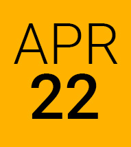 April 22 gold background black lettering